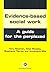 Evidence-based social work: A guide for the perplexed