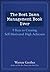 The Best Damn Management Book Ever: 9 Keys to Creating Self-Motivated High Achievers
