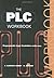 The Plc Workbook: Programma...