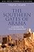Southern Gates of Arabia by Freya Stark