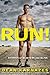 Run! by Dean Karnazes