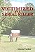 Victimized By A Serial Killer