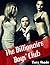 The Billionaire Boys' Club (Billionaire BBW Erotic Romance)