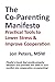 The CoParenting Manifesto: Practical Tools to Lower Stress & Improve Cooperation