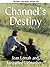 Channel's Destiny (Sime~Gen, Book 5) (Sime-Gen)