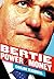 Bertie Ahern: The Man Who Blew the Boom: Power & Money