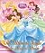 Disney Princess The Ultimate Guide to the Magical Worlds