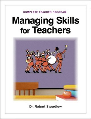 Managing Skills for Teachers (Complete Teacher Program Book 2)