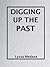 Digging up the Past (Forgotten Village Book 2)