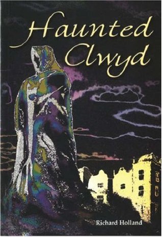Haunted Clwyd (Paperback)