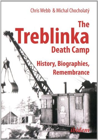 The Treblinka Death Camp: History, Biographies, Remembrance. Feodor Fedorenko On Trial (Paperback)