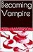 Becoming Vampire