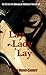 Lay Lady Lay - by Ruby Binns-Cagney