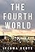 The Fourth World
