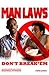 Man Law: Don't Break 'em
