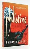 Philistine: The Great Deception Philistine: The Great Deception