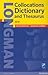 Longman Collocations Dictionary and Thesaurus Paper with online