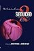Seduced 2