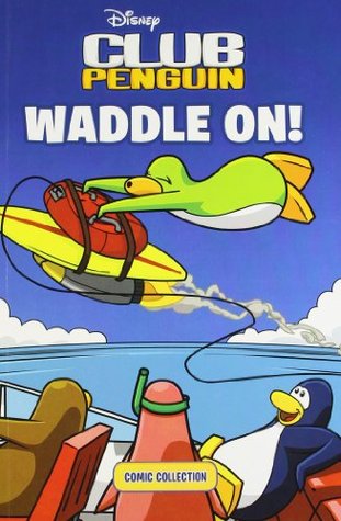 Club Penguin: Waddle on Comic Collection (Paperback)