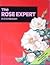 The Rose Expert (The Expert Series)
