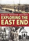 Exploring the East End