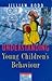 Understanding Young Children's Behaviours by Jillian Rodd
