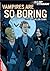 Vampires Are So Boring (EDGE: Slipstream Short Fiction Level 2)