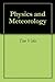 Physics and Meteorology by Tim Voki