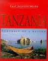 Tanzania: Portrait of a Nation Tanzania: Portrait of a Nation