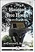 The Haunted Tree House: A S...