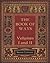 The Book of Ways: Volumes I & II