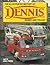 The Illustrated History of Dennis Buses and Trucks