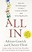 All In: How the Best Managers Create a Culture of Belief and Drive Big Results