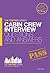 Cabin Crew Interview Questions and Answers: Sample interview questions and answers for the Cabin Crew interview