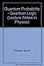 Quantum Probability ― Quantum Logic (Lecture Notes in Physics)