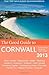 The Good Guide to Cornwall 2013 by Ross Harvey