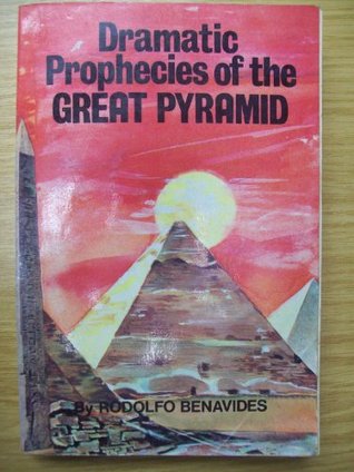 Dramatic prophecies of the Great Pyramid (Paperback)