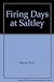 Firing days at Saltley by Terry Essery