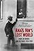 Anais Nin's Lost World: Par...