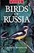 Birds of Russia (Collins Guides)