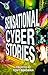 Sensational Cyber Stories