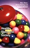 Health, Place and Society