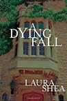 A Dying Fall
