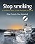 Stop Smoking by Peter Cross