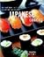 Japanese Cooking The Traditions Techniques Ingredients and Re... by Emi Kazuko