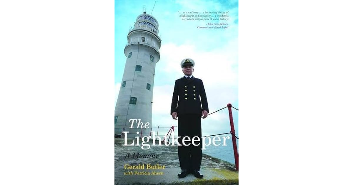 The Lightkeeper A Memoir by Gerald Butler