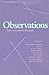 Observations: Essays on Doc...
