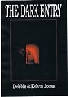 The Dark Entry The Dark Entry