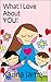 What I Love About You