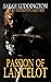 Passion Of Lancelot (The Knights Of Camelot #8)